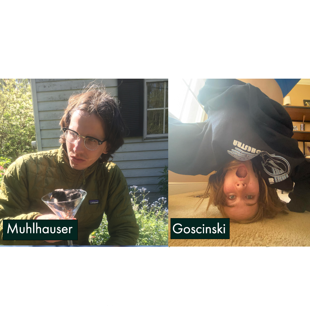 Paul Muhlhauser and Kendall Goscinski